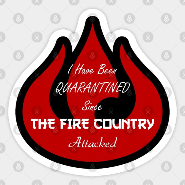 11 - THE FIRE COUNTRY Sticker by SanTees